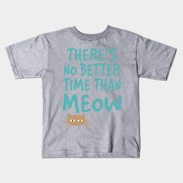 Time Than Meow Kids T-Shirt by oddmatter